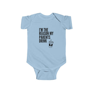 "I'm the reason my parents drink..." (coffee) Baby Onesie - BraveBrew Coffee Co.